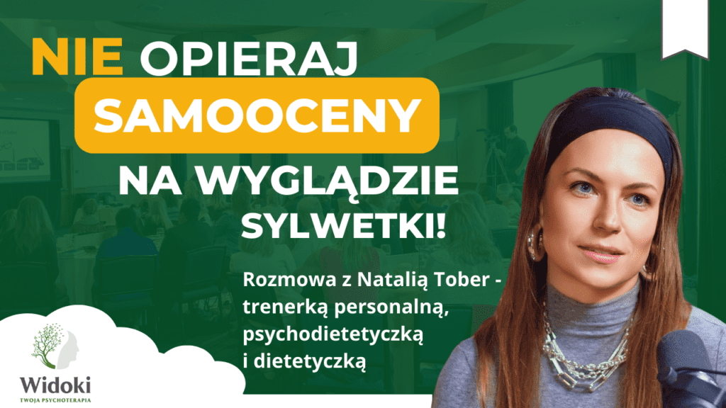 Dlaczego Twoja samoocena zależy od sylwetki? – rozmowa z trenerką personalną Natalią Tober